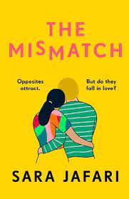 the cover of The Mismatch by Sara Jafari